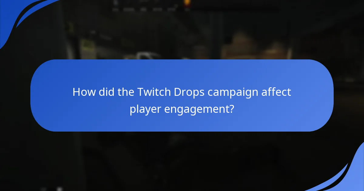 How did the Twitch Drops campaign affect player engagement?