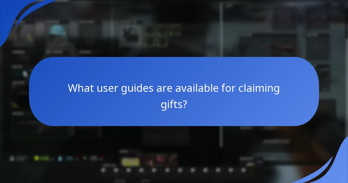 What user guides are available for claiming gifts?